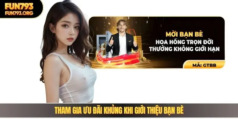 Tham gia ưu đãi khủng khi giới thiệu bạn bè