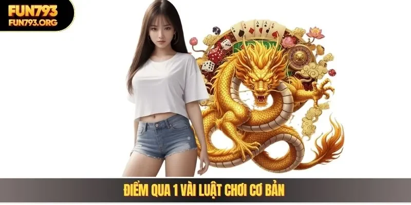 Điểm qua 1 vài luật chơi cơ bản 
